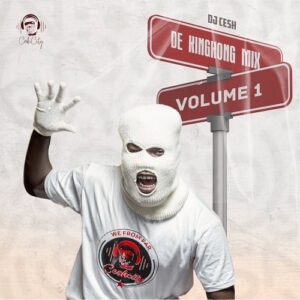 Download: DJ Cesh – De Kingkong Mixtape Volume 1 Mp3