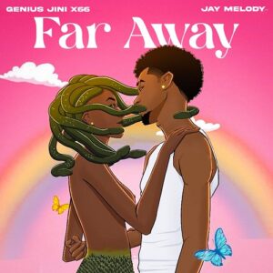 Download: GeniusJini x66 Ft. Jay Melody